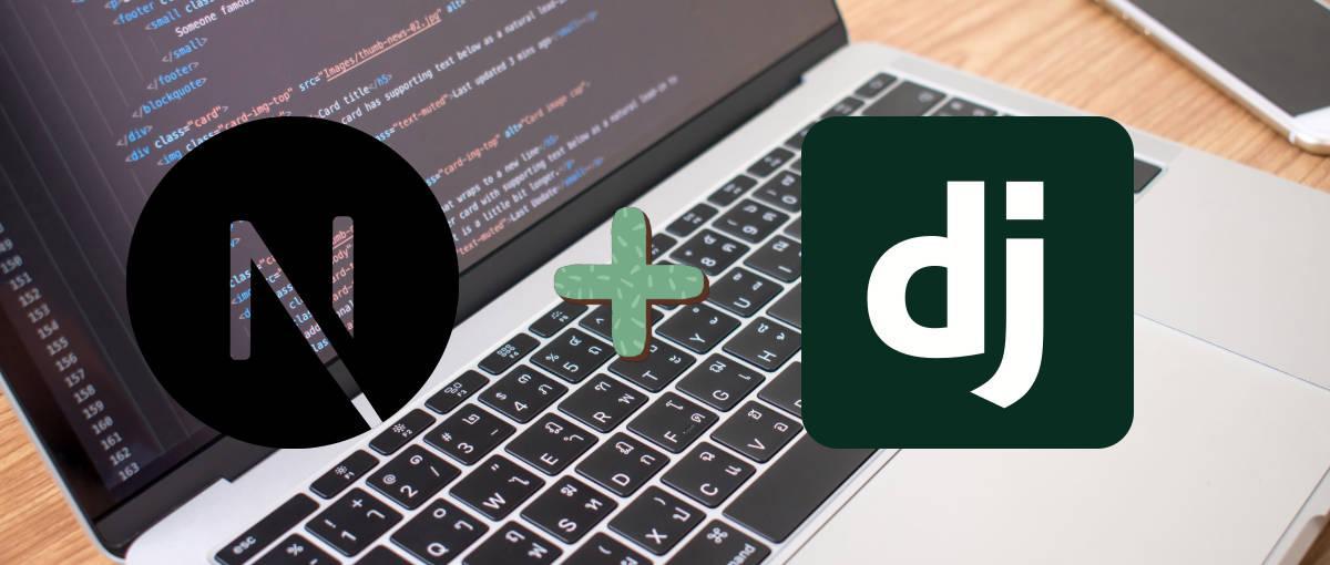 featured image for Why I switched to headless Django with Next.js
