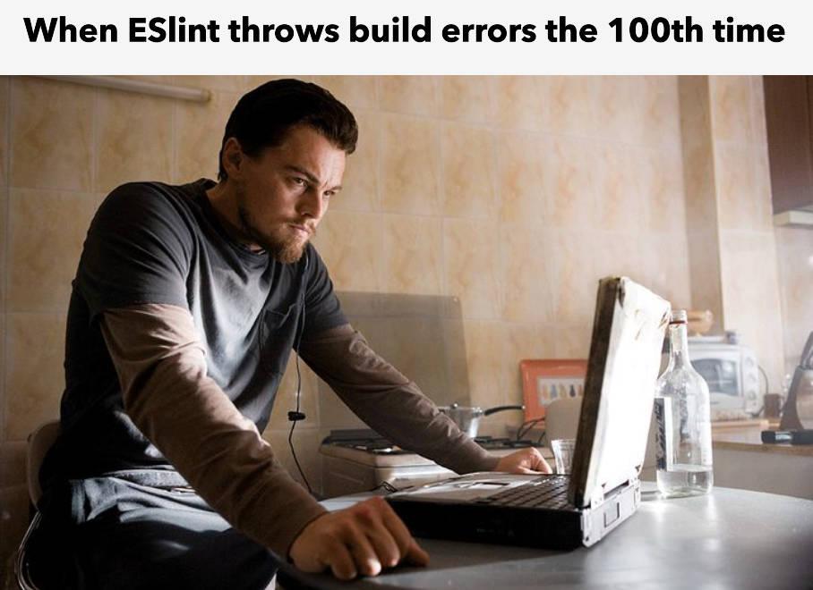 Eslint build errors meme